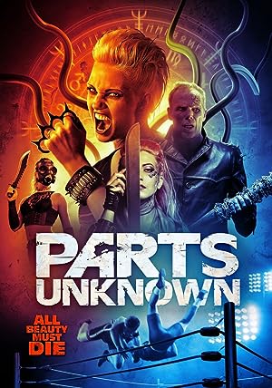 Cover image of the movie Parts Unknown (2018)