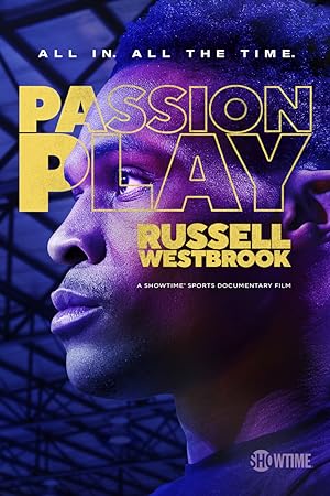 Cover image of the movie Passion Play: Russell Westbrook (2021)