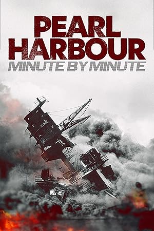 Cover image of the movie Pearl Harbour: Minute by Minute (2024)