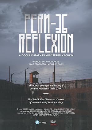 Cover image of the movie Perm-36. Reflexion (2016)