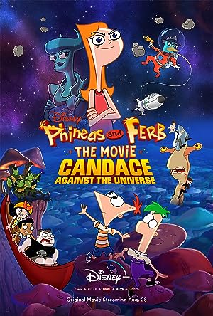 Cover image of the movie Phineas and Ferb the Movie: Candace Against the Universe (2020)