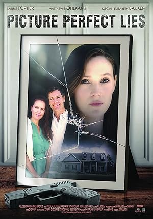 Cover image of the movie Picture Perfect Lies (2021)