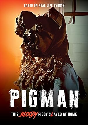Cover image of the movie Pigman (2024)