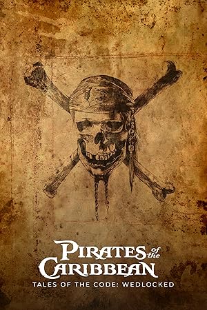 Cover image of the movie Pirates of the Caribbean: Tales of the Code: Wedlocked (2011)