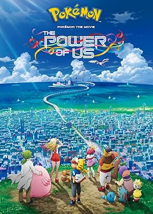 Cover image of the movie Pokémon the Movie: The Power of Us (2018)