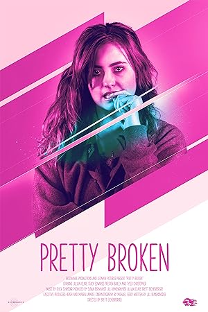 Cover image of the movie Pretty Broken (2018)