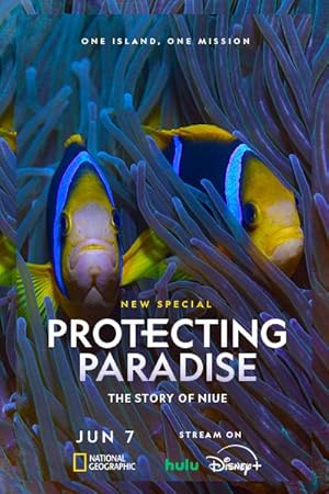 Cover image of the movie Protecting Paradise: The Story of Niue (2024)