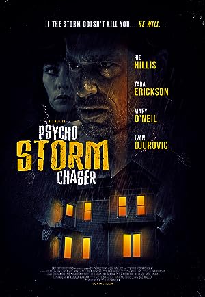 Cover image of the movie Psycho Storm Chaser (2021)