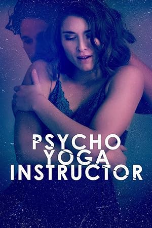 Cover image of the movie Psycho Yoga Instructor (2020)