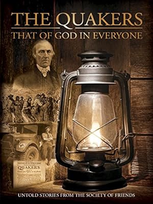 Cover image of the movie Quakers: That of God in Everyone (2015)