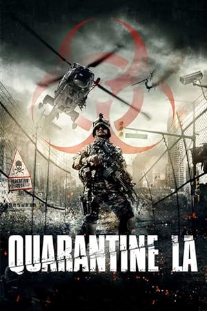 Cover image of the movie Quarantine L.A. (2013)