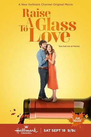Cover image of the movie Raise a Glass to Love (2021)