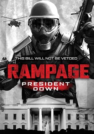 Cover image of the movie Rampage: President Down (2016)