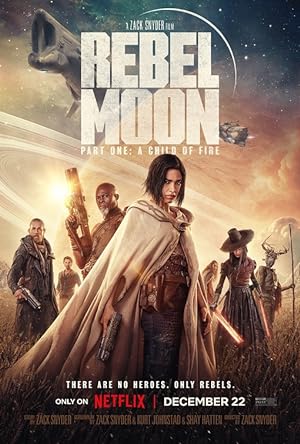 Cover image of the movie Rebel Moon - Part One: A Child of Fire (2023)