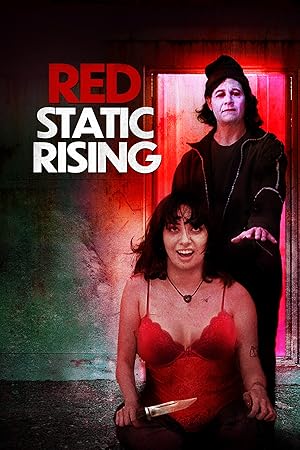 Cover image of the movie Red Static Rising (2025)