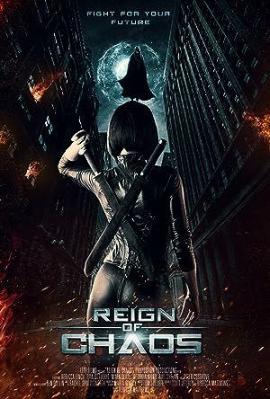 Cover image of the movie Reign of Chaos (2022)