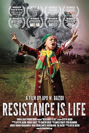 Cover image of the movie Resistance Is Life (2017)