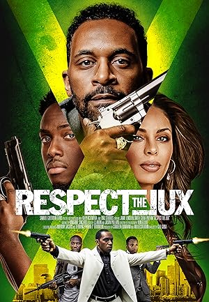 Cover image of the movie Respect the Jux (2022)