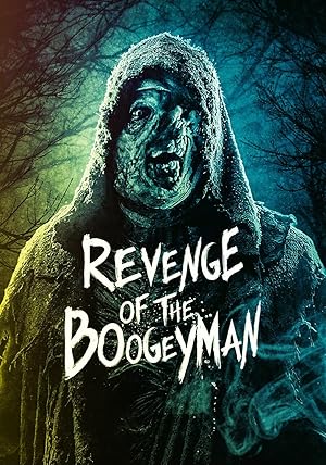 Cover image of the movie Revenge of the Boogeyman (2025)