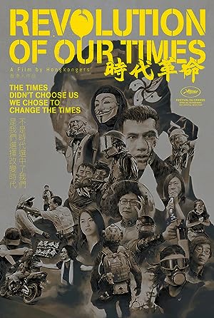 Cover image of the movie Revolution of Our Times (2021)