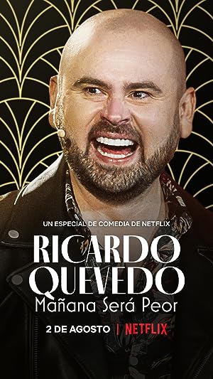 Cover image of the movie Ricardo Quevedo: Mañana será peor (2022)