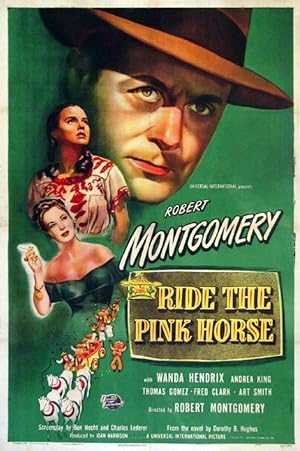 Cover image of the movie Ride the Pink Horse (1947)