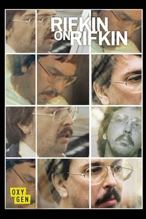 Cover image of the movie Rifkin on Rifkin: Private Confessions of a Serial Killer (2021)