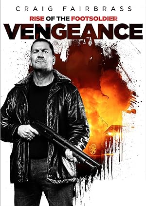 Cover image of the movie Rise of the Footsoldier: Vengeance (2023)