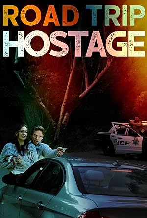 Cover image of the movie Road Trip Hostage (2023)