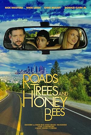 Cover image of the movie Roads, Trees and Honey Bees (2019)