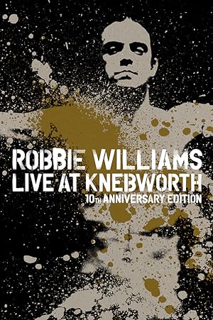 Cover image of the movie Robbie Williams Live at Knebworth (2003)