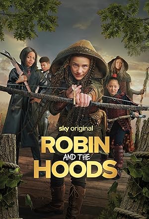 Cover image of the movie Robin and the Hoods (2024)