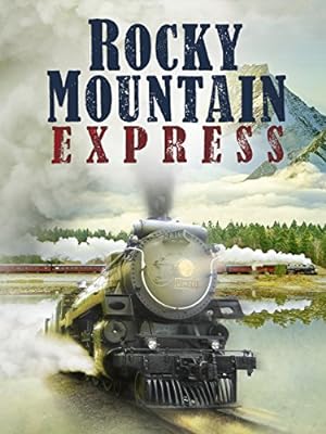 Cover image of the movie Rocky Mountain Express (2011)