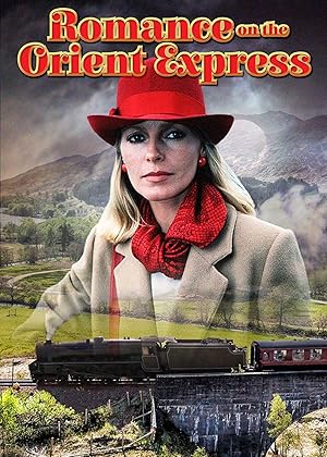Cover image of the movie Romance on the Orient Express (1985)