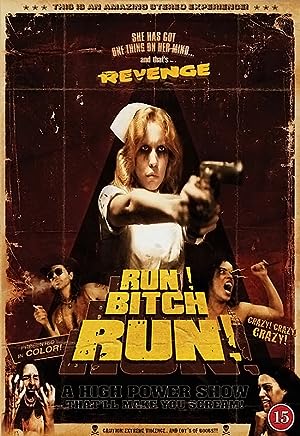 Cover image of the movie Run! Bitch Run! (2009)