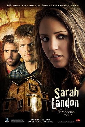 Cover image of the movie Sarah Landon and the Paranormal Hour (2007)