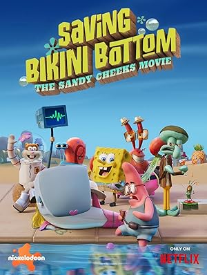 Cover image of the movie Saving Bikini Bottom: The Sandy Cheeks Movie (2024)