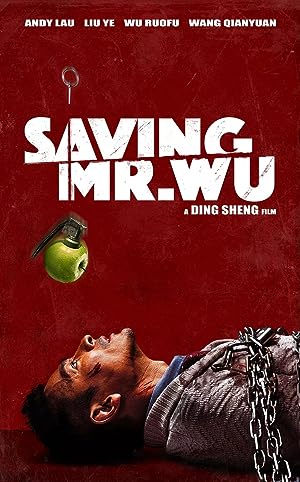 Cover image of the movie Saving Mr. Wu (2015)