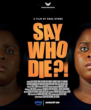 Cover image of the movie Say Who Die (2025)