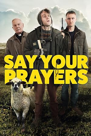 Cover image of the movie Say Your Prayers (2020)