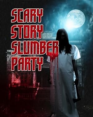 Cover image of the movie Scary Story Slumber Party (2017)