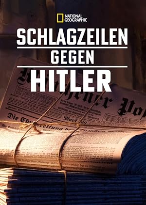 Cover image of the movie Schlagzeilen Gegen Hitler (2018)