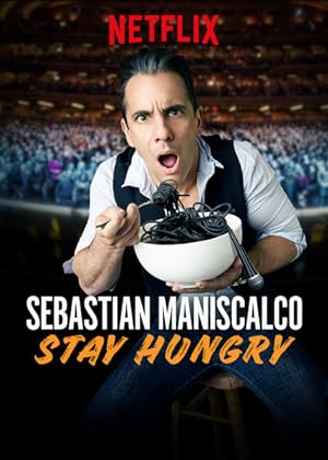 Cover image of the movie Sebastian Maniscalco: Stay Hungry (2019)