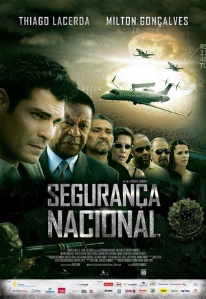 Cover image of the movie Segurança Nacional (2010)