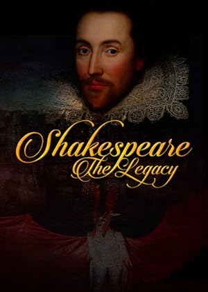 Cover image of the movie Shakespeare: The Legacy (2016)