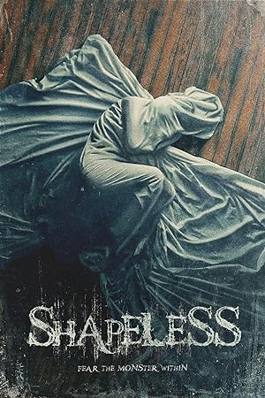 Cover image of the movie Shapeless (2021)