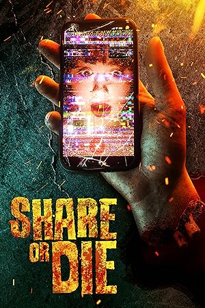 Cover image of the movie Share or Die (2021)