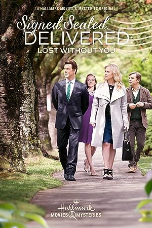 Cover image of the movie Signed, Sealed, Delivered: Lost Without You (2016)