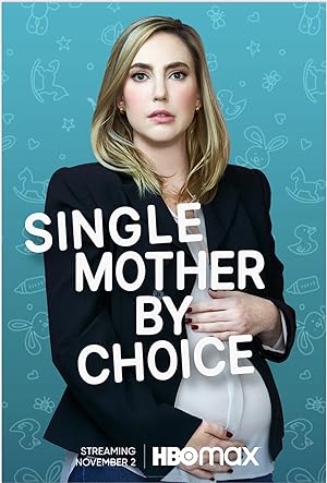 Cover image of the movie Single Mother by Choice (2021)