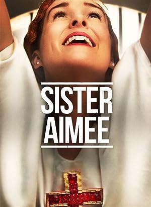 Cover image of the movie Sister Aimee (2019)
